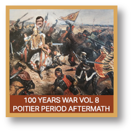 100 Years War Vol. 8 Battle Poitier and Aftermath